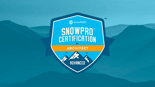 SnowPro Advanced Architect Certifications - snowflake certifications