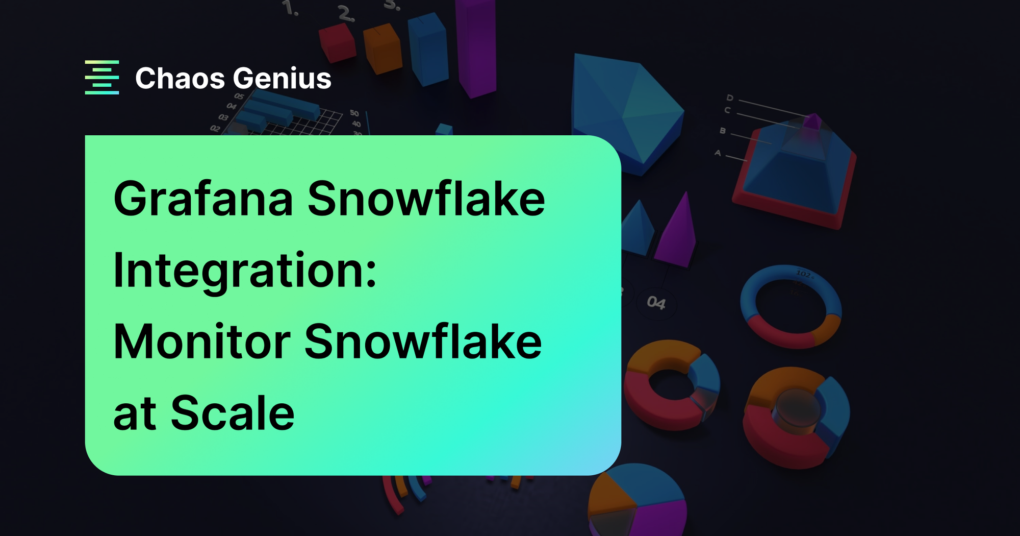 Grafana Snowflake Integration: Monitor Snowflake at Scale (2024)