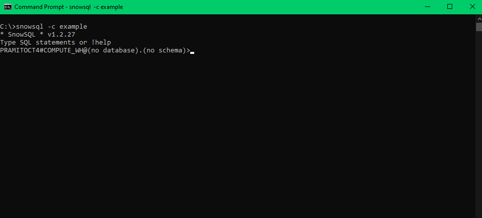 Connecting to Snowflake using 'snowsql -c example' command - SnowSQL