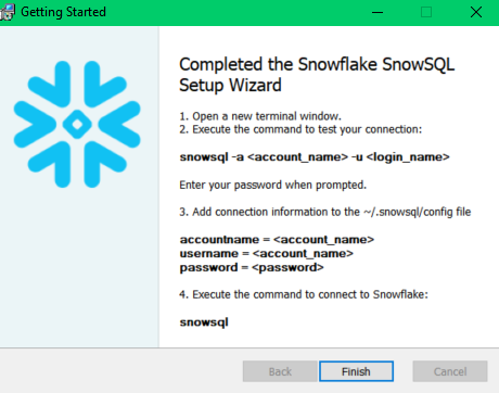 Completed Snowflake SnowSQl setup wizard - SnowSQL