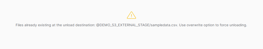 Files already existing at the unload destination - Snowflake COPY INTO