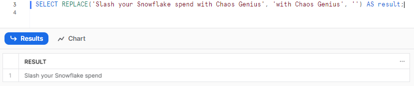 Removing all the occurrences of a specified substring by using an empty string as a replacement argument - Snowflake REPLACE