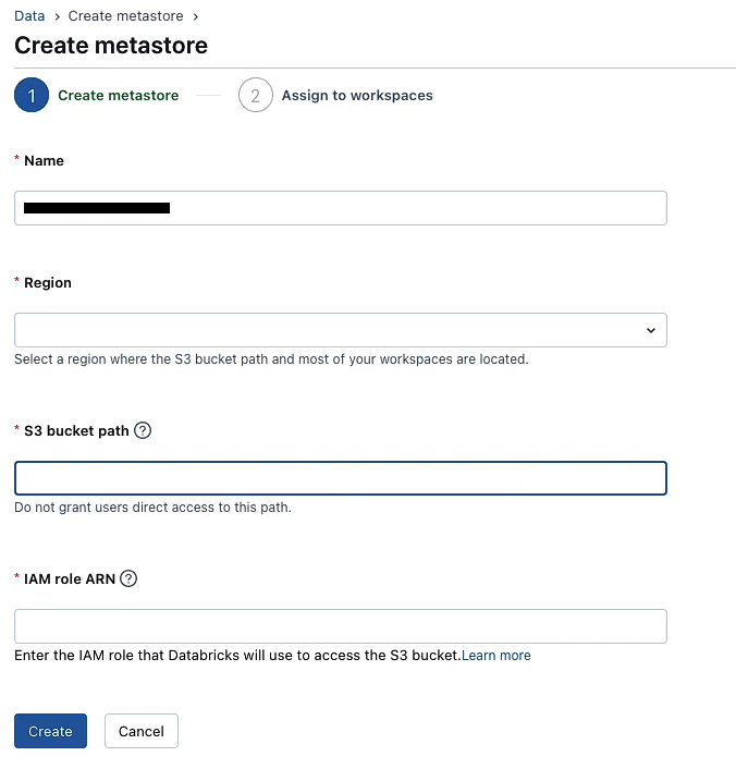 Providing a name and choosing the region for the metastore - Databricks Unity Catalog