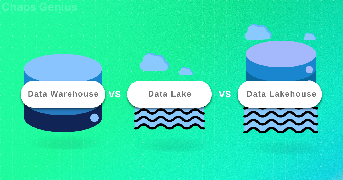 Data Warehouse vs Data Lake vs Data Lakehouse