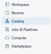 Navigating to Databricks catalog tab - Databricks CREATE TABLE