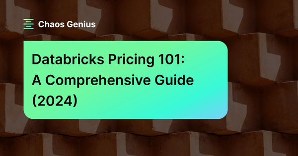 Databricks Pricing 101: A Comprehensive Guide (2024)
